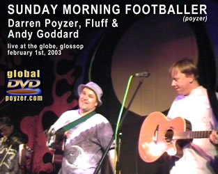 Darren Poyzer, Andy Goddard and Fluff, live at The Globe